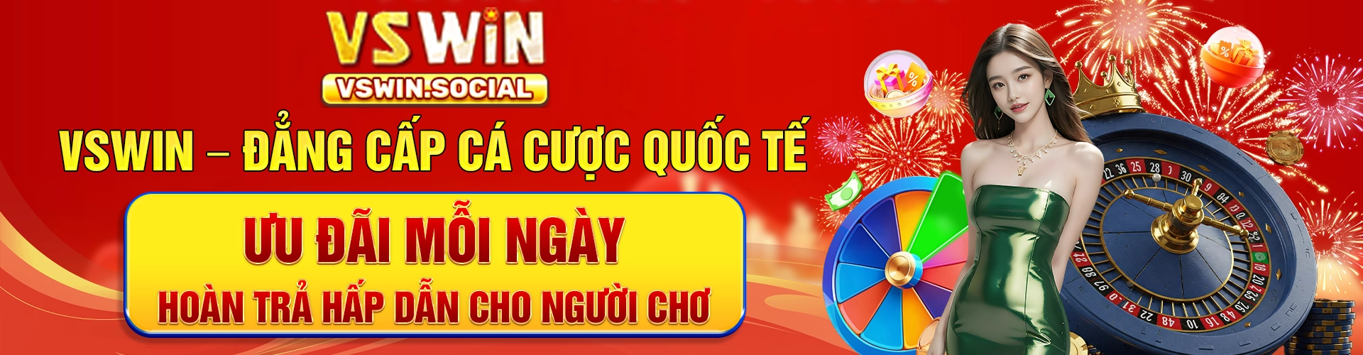 VSWIN Đăng Cấp Cá Cược Quốc Tế